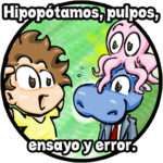 hipopótamos, ensayos y errores