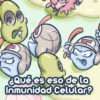 Cómic inmunidad celular coronavirus