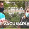 ¿TÚ TE VACUNARÍAS? | La gente responde